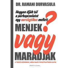 Menjek vagy maradjak? - Hogyan éljük túl a párkapcsolatot egy narcisztikus mellett? társadalom- és humántudomány