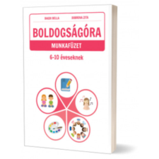 Mental Focus Kiadó Kft. Boldogságóra munkafüzet 6-10 éveseknek 2. kiadás - Bagdi Bella, Dobrova Zita antikvárium - használt könyv