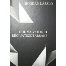 Mentor Kiadó Hol vagytok ti régi játszótársak? antikvárium - használt könyv