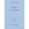 MERCURE DE FRAN Nietzsche et le cercle vicieux | Klossowski