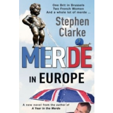  Merde in Europe – Stephen Clarke idegen nyelvű könyv