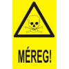  Méreg! - öntapadó, 150*100