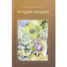 Meritum Virágom, virágom (2005) antikvárium - használt könyv