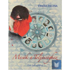 Mesék a Teljességhez gyermek- és ifjúsági könyv