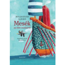 Mesék az élet csodáiról gyermek- és ifjúsági könyv