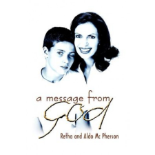  Message from God – Aldo Mcpherson,Rehta Mcpherson idegen nyelvű könyv