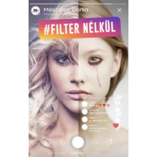 Mészáros Dorka - Filter nélkül egyéb könyv