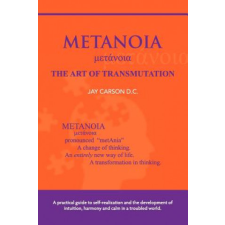  METANOIA - The Art of Transmutation – Jay Carson idegen nyelvű könyv