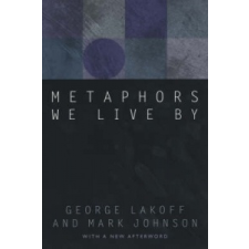  Metaphors We Live By – George Lakoff idegen nyelvű könyv