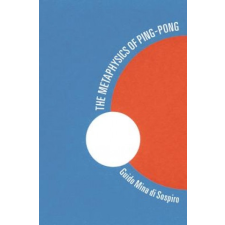  Metaphysics of Ping Pong – Guido Mina di Sospiro idegen nyelvű könyv