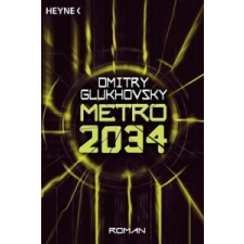  Metro 2034 – Dmitry Glukhovsky,David Drevs idegen nyelvű könyv