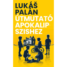Metropolis Media (Galaktika) Útmutató Apokalipszishez irodalom