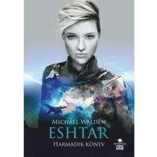 Metropolis Media Group Kft. Eshtar - Harmadik könyv regény