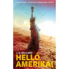Metropolis Media Group Kft. Helló, Amerika! regény