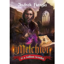 Metropolis Media Group Kft. Melchior és a tallinni krónika regény