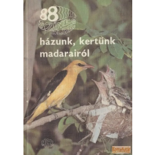 Mezőgazdasági 88 színes oldal házunk, kertünk madarairól természet- és alkalmazott tudomány