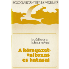 Mezőgazdasági A környezetváltozás és hatásai antikvárium - használt könyv