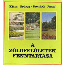 Mezőgazdasági Kiadó A zöldfelületek fenntartása antikvárium - használt könyv