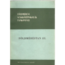 Mezőgazdasági Kiadó Földméréstan III. - Szentesi András; Szent-Iványi György antikvárium - használt könyv