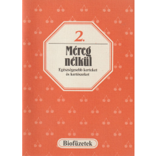 Mezőgazdasági Méreg nélkül antikvárium - használt könyv