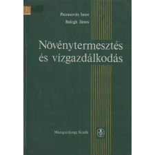 Mezőgazdasági Növényvédelem és vízgazdálkodás antikvárium - használt könyv