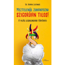 Meztelenül zuhanyozni szigorúan tilos! regény