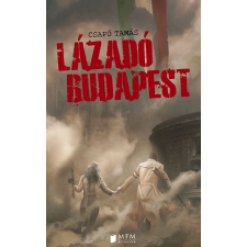 MFM könyvek Lázadó Budapest irodalom