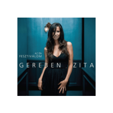 MG RECORDS ZRT. Gereben Zita - Az én fesztiválom (Cd) rock / pop