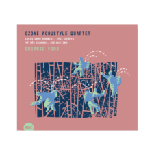 MG RECORDS ZRT. Ozone Acoustyle Quartet - Organic Food (CD) jazz
