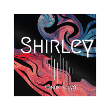 MG RECORDS ZRT. Shirley - Konok folyó (CD) rock / pop