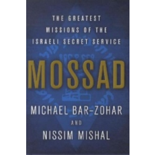  Michael Bar-Zohar,Nissim Mishal - Mossad – Michael Bar-Zohar,Nissim Mishal idegen nyelvű könyv