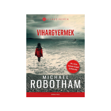  Michael Robotham - Vihargyermek regény