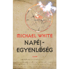 Michael White WHITE MICHAEL - Napéjegyenlőség irodalom