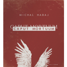 Michal Habaj HABAJ, MICHAL - CAPUT MORTUUM irodalom