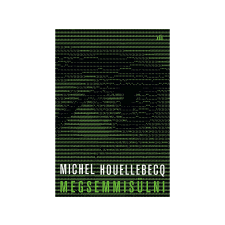 Michel Houellebecq - Megsemmisülni regény