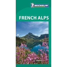 MICHELIN French Alps útikönyv angol nyelvű Green Guide 1301. utazás