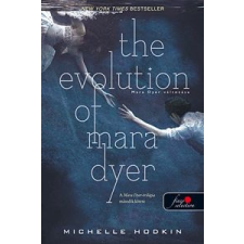 Michelle Hodkin The Evolution of Mara Dyer - Mara Dyer változása gyermek- és ifjúsági könyv