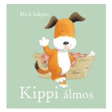 Mick Inkpen Kippi álmos gyermek- és ifjúsági könyv