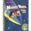  Mickey Mouse and His Spaceship – Jane Werner,  RH Disney