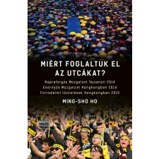 Miért foglaltuk el az utcákat? társadalom- és humántudomány