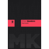 Milan Kundera KUNDERA, MILAN - NEMTUDÁS (FEKETE-PIROS)
