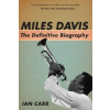  Miles Davis: The Definitive Biography – Ian Carr