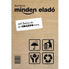 MINDEN ELADÓ - JEFF BEZOS ÉS AZ AMAZON KORA