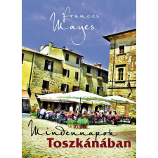 Mindennapok Toszkánában regény