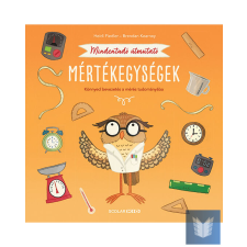  Mindentudó útmutató – Mértékegységek gyermek- és ifjúsági könyv