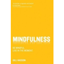  Mindfulness – Gill Hasson idegen nyelvű könyv