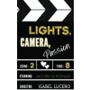 Minds Eye Publications Lights, Camera, Passion – Isabel Lucero (Puha kötésű)