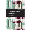 Mint Editions Letters from a Stoic – Seneca Sencea (Puha kötésű)