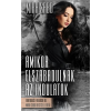 Mira Sabo - Amikor ​elszabadulnak az indulatok - Birtoklás-trilógia 3.