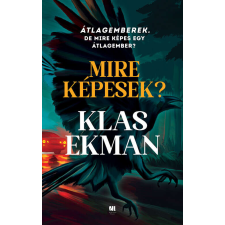 Mire képesek? regény